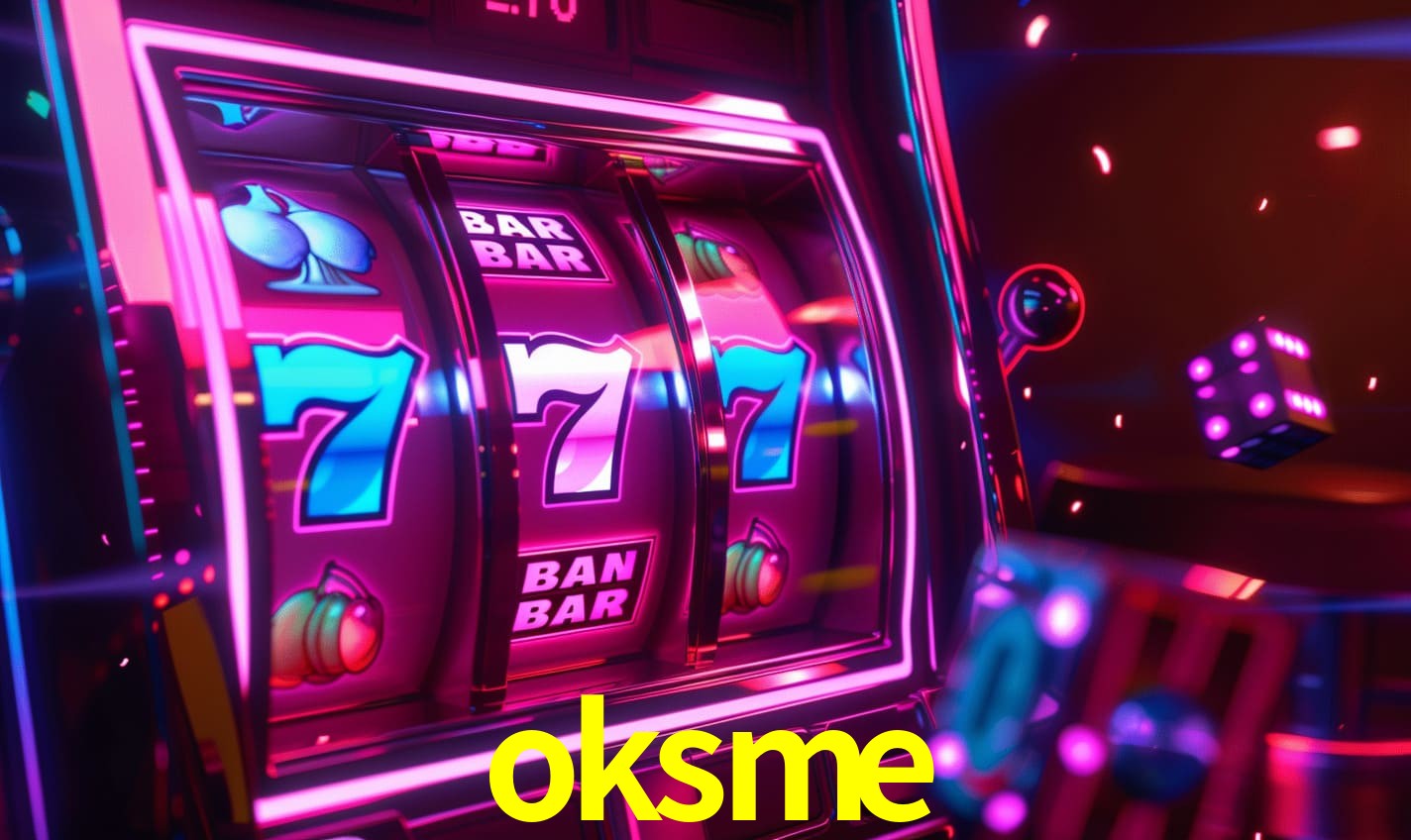Recursos de Bônus oksme